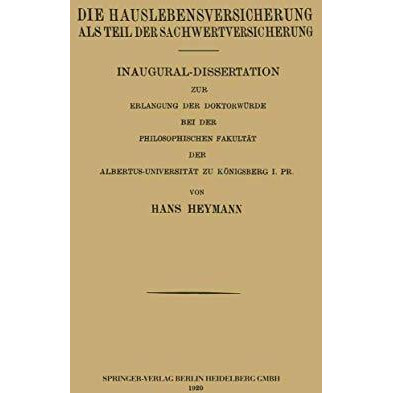 Die Hauslebensversicherung als Teil der Sachwertversicherung [Paperback]