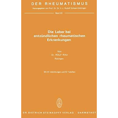 Die Leber Bei Entz?ndlichen Rheumatischen Erkrankungen [Paperback]