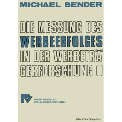 Die Messung des Werbeerfolges in der Werbetr?gerforschung [Paperback]