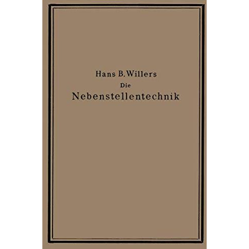 Die Nebenstellentechnik [Paperback]