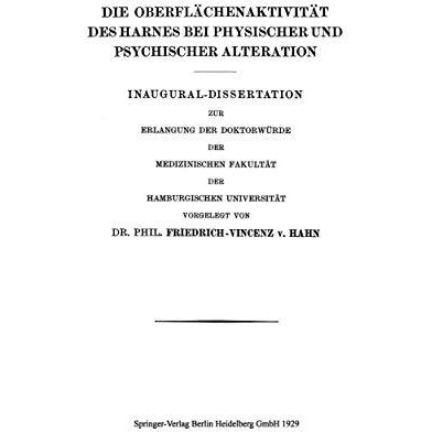 Die Oberfl?chenaktivit?t des Harnes bei Physischer und Psychischer Alteration [Paperback]