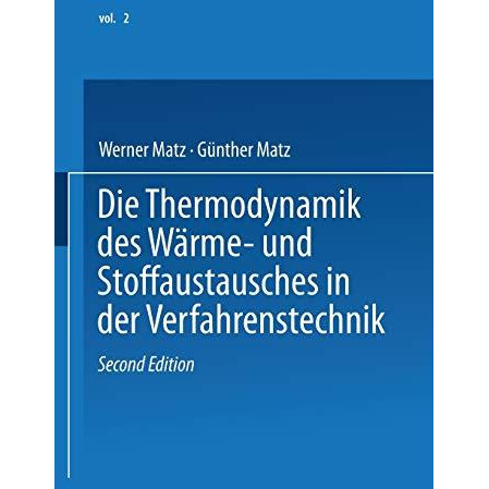 Die Thermodynamik des W?rme- und Stoffaustausches in der Verfahrenstechnik: Band [Paperback]