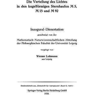 Die Verteilung des Lichtes in den kugelf?rmigen Sternhaufen M 5, M 15 und M 92:  [Paperback]