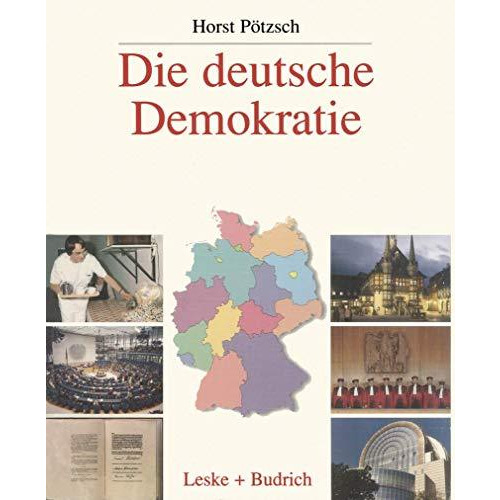 Die deutsche Demokratie [Paperback]