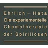 Die experimentelle Chemotherapie der Spirillosen: (Syphilis, R?ckfallfieber, H?h [Paperback]