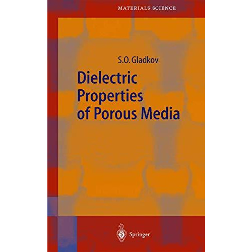 Dielectric Properties of Porous Media [Hardcover]