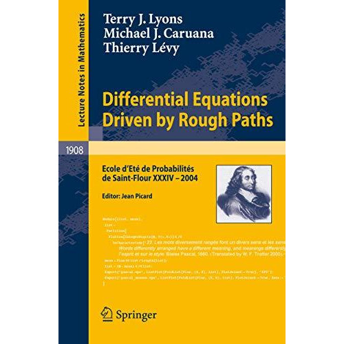 Differential Equations Driven by Rough Paths: Ecole dEt? de Probabilit?s de Sai [Paperback]