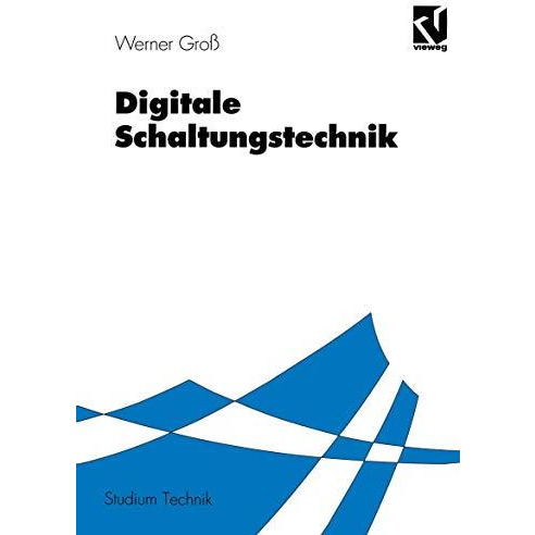 Digitale Schaltungstechnik [Paperback]