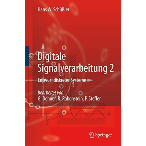 Digitale Signalverarbeitung 2: Entwurf diskreter Systeme [Hardcover]