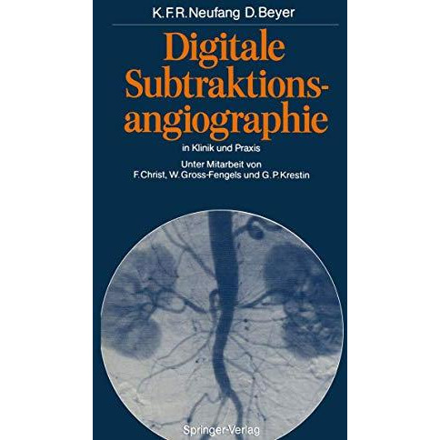 Digitale Subtraktionsangiographie in Klinik und Praxis [Paperback]