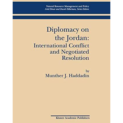 Diplomacy on the Jordan: International Conflict and Negotiated Resolution [Paperback]