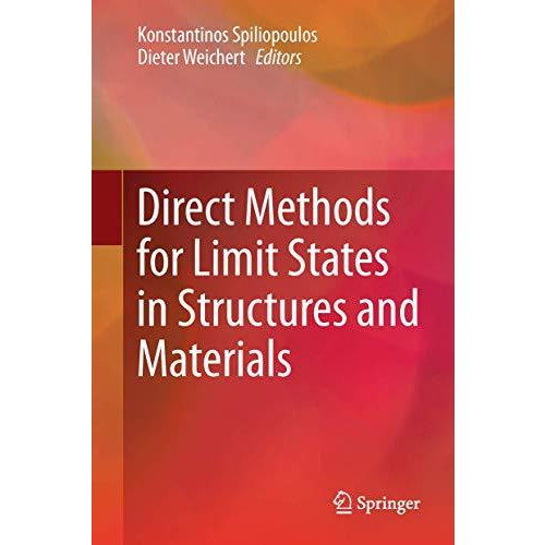 Direct Methods for Limit States in Structures and Materials [Hardcover]