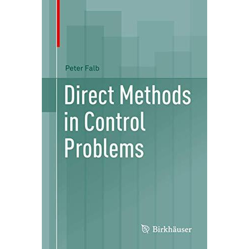 Direct Methods in Control Problems [Hardcover]