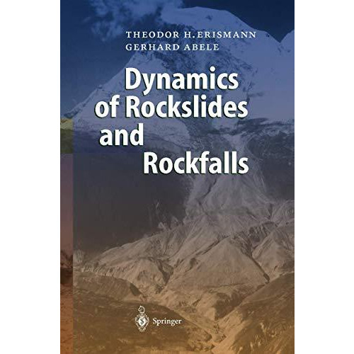 Dynamics of Rockslides and Rockfalls [Paperback]