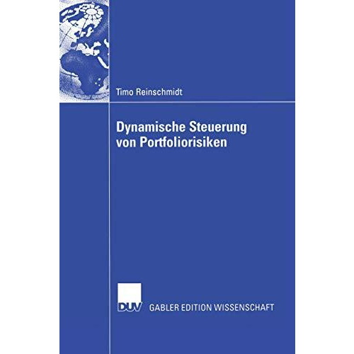 Dynamische Steuerung von Portfoliorisiken [Paperback]