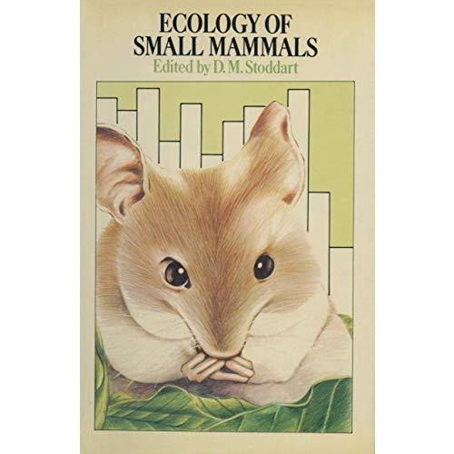 Ecology of small mammals [Paperback]