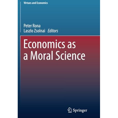 Economics as a Moral Science [Paperback]