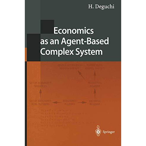 Economics as an Agent-Based Complex System: Toward Agent-Based Social Systems Sc [Hardcover]