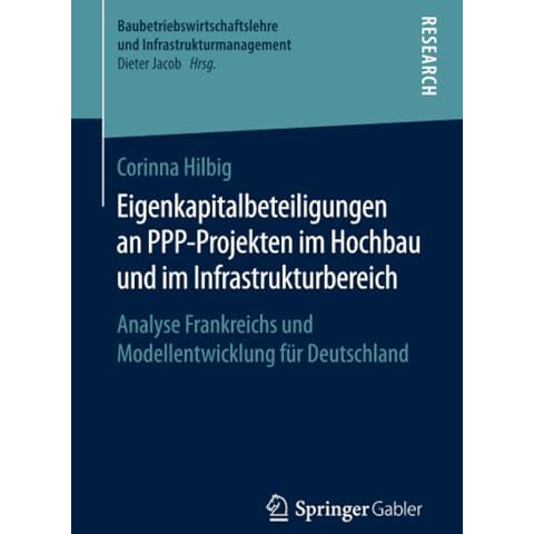 Eigenkapitalbeteiligungen an PPP-Projekten im Hochbau und im Infrastrukturbereic [Paperback]