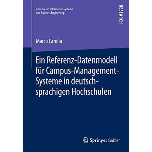 Ein Referenz-Datenmodell f?r Campus-Management-Systeme in deutschsprachigen Hoch [Paperback]