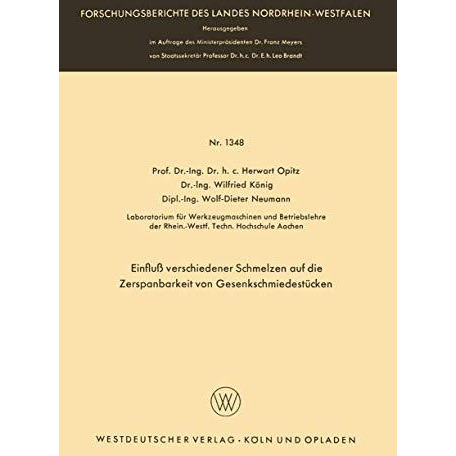 Einflu? verschiedener Schmelzen auf die Zerspanbarkeit von Gesenkschmiedest?cken [Paperback]