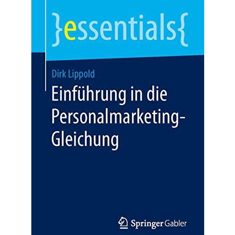 Einf?hrung in die Personalmarketing-Gleichung [Paperback]