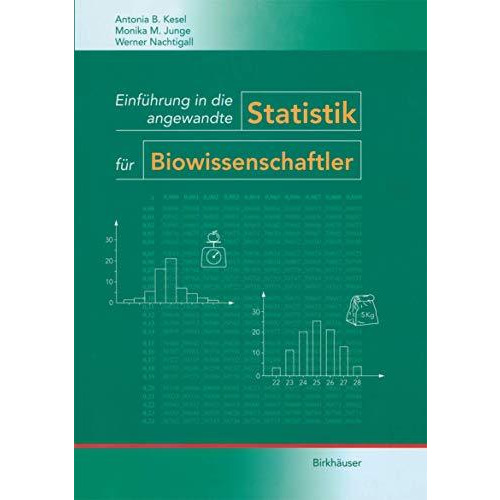 Einf?hrung in die angewandte Statistik f?r Biowissenschaftler [Paperback]