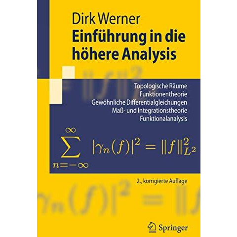 Einf?hrung in die h?here Analysis: Topologische R?ume, Funktionentheorie, Gew?hn [Paperback]