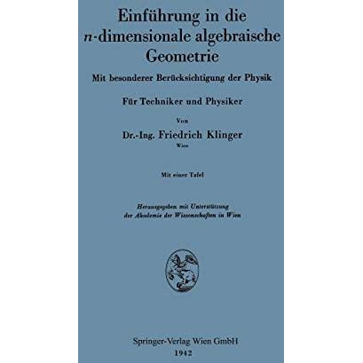 Einf?hrung in die n-dimensionale algebraische Geometrie: Mit besonderer Ber?cksi [Paperback]