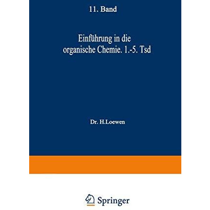 Einf?hrung in die organische Chemie: 1. bis 5. Tausend [Paperback]