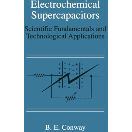 Electrochemical Supercapacitors: Scientific Fundamentals and Technological Appli [Paperback]