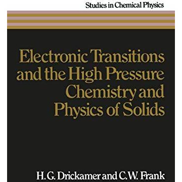 Electronic Transitions and the High Pressure Chemistry and Physics of Solids [Paperback]