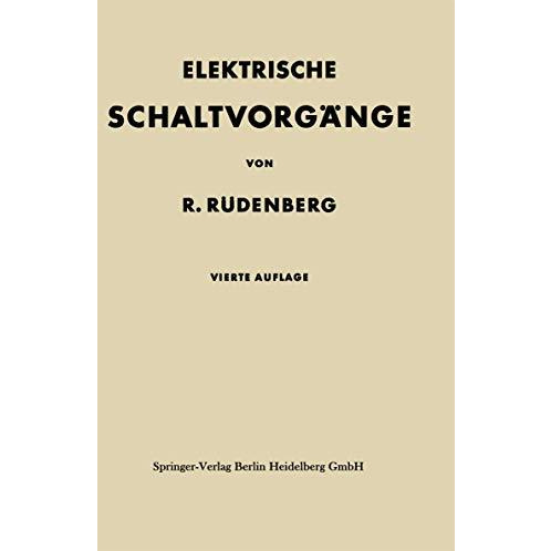 Elektrische Schaltvorg?nge in geschlossenen Stromkreisen von Starkstromanlagen [Paperback]