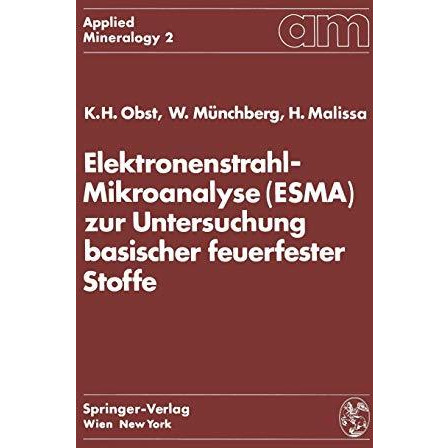 Elektronenstrahl-Mikroanalyse (ESMA) zur Untersuchung basischer feuerfester Stof [Paperback]