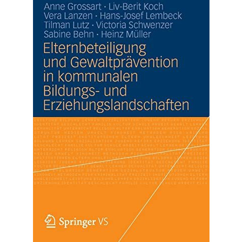 Elternbeteiligung und Gewaltpr?vention in kommunalen Bildungs- und Erziehungslan [Paperback]