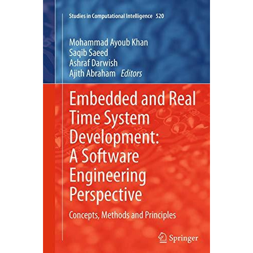 Embedded and Real Time System Development: A Software Engineering Perspective: C [Paperback]