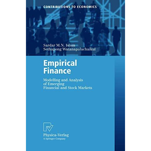 Empirical Finance: Modelling and Analysis of Emerging Financial and Stock Market [Paperback]