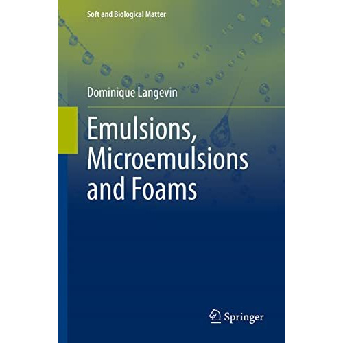 Emulsions, Microemulsions and Foams [Hardcover]