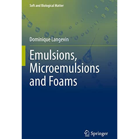 Emulsions, Microemulsions and Foams [Paperback]