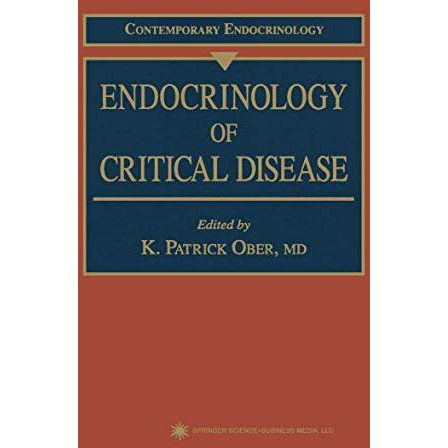 Endocrinology of Critical Disease [Paperback]