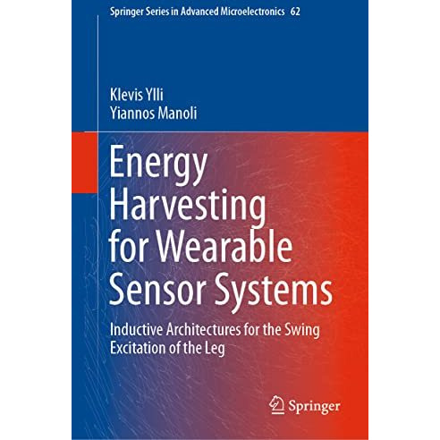 Energy Harvesting for Wearable Sensor Systems: Inductive Architectures for the S [Hardcover]