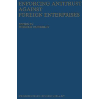 Enforcing Antitrust Against Foreign Enterprises: Procedural Problems in the Extr [Paperback]