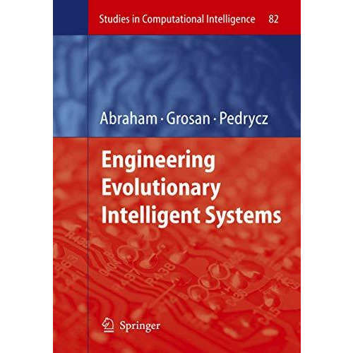 Engineering Evolutionary Intelligent Systems [Hardcover]