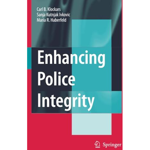 Enhancing Police Integrity [Paperback]