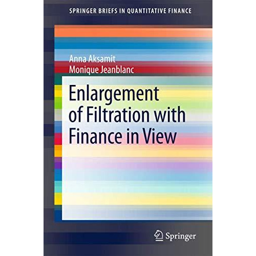 Enlargement of Filtration with Finance in View [Paperback]