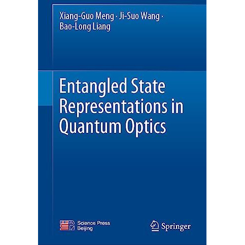 Entangled State Representations in Quantum Optics [Hardcover]