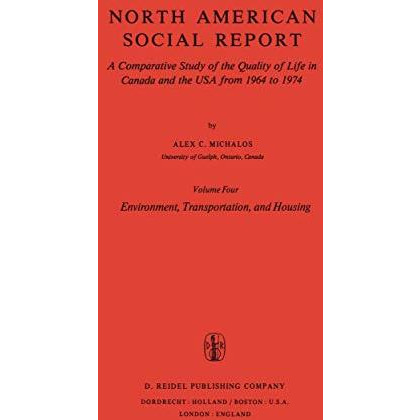 Environment, Transportation, and Housing: A Comparative Study of the Quality of  [Paperback]