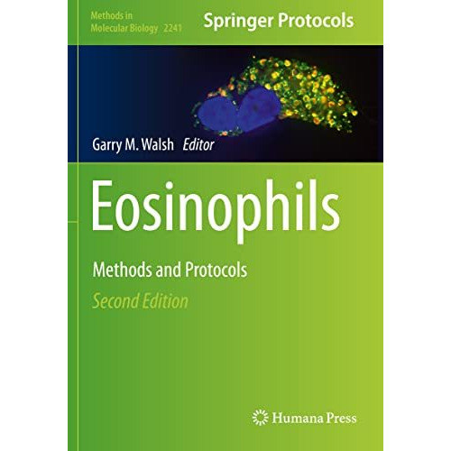 Eosinophils: Methods and Protocols [Paperback]