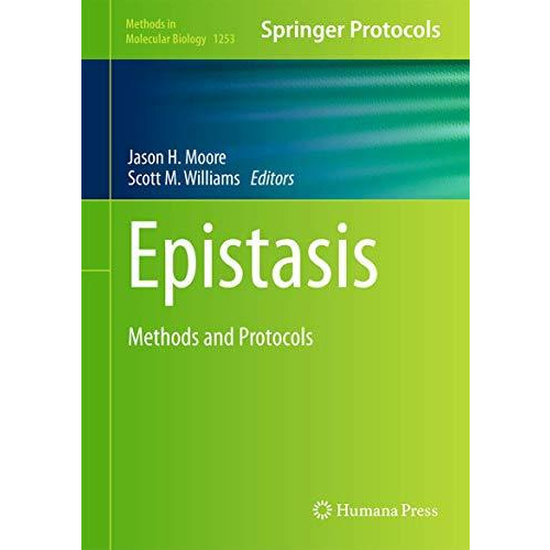 Epistasis: Methods and Protocols [Hardcover]