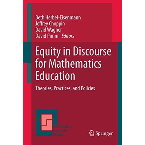 Equity in Discourse for Mathematics Education: Theories, Practices, and Policies [Paperback]